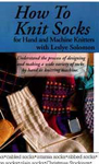 DVD - How to Knit Socks for Hand and Machine Knitters