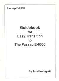 Guidebook for Easy Transition to the Passap E-6000