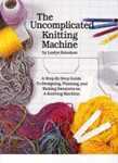 The Uncomplicated Knitting Machine