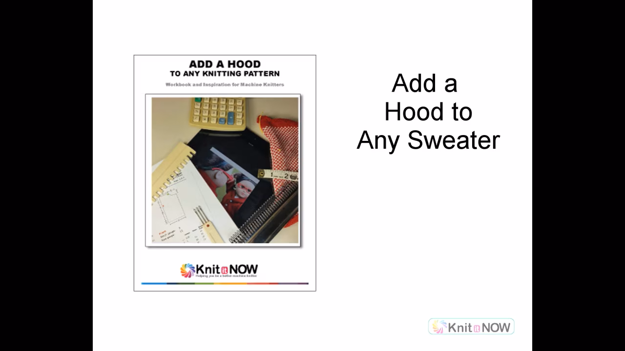 Add a Hood to Any Sweater Tutorial for Machine Knitting